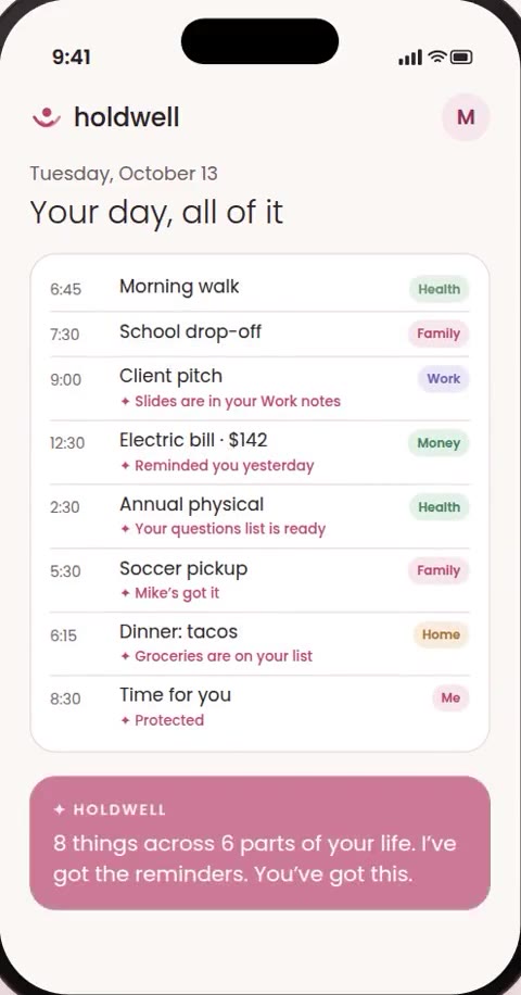 Holdwell app: Her whole day in one place